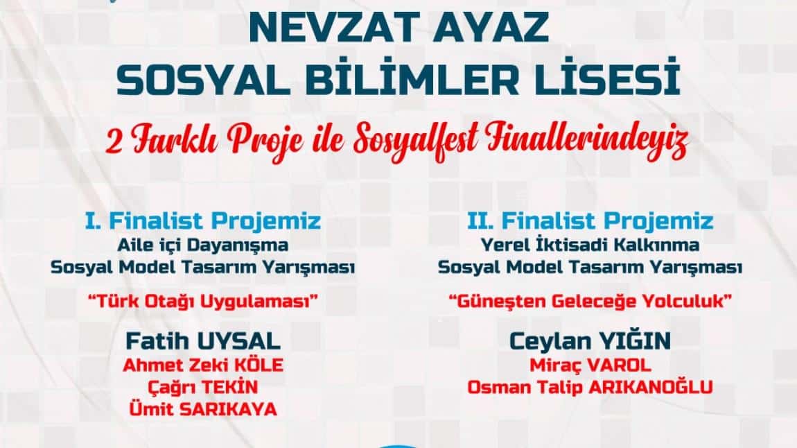 Okulumuz Sosyalfest Türkiye Finallerinde 2 ayrı proje ile ilimizi temsil edecek. 